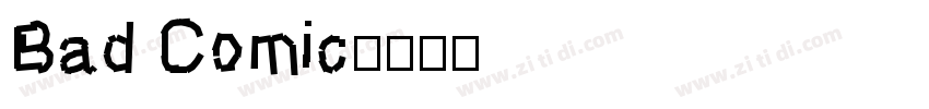 Bad Comic字体转换